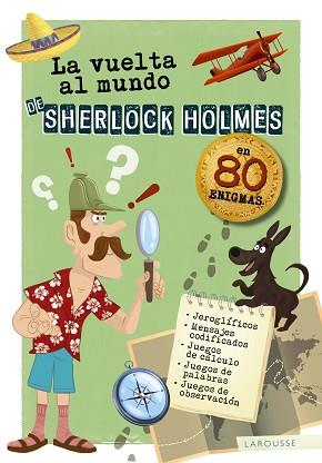 VUELTA AL MUNDO DE SHERLOCK HOLMES, LA | 9788417720162 | LAROUSSE EDITORIAL | Llibreria Aqualata | Comprar llibres en català i castellà online | Comprar llibres Igualada