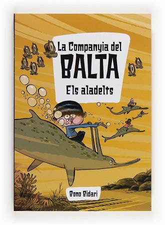 COMPANYIA DEL BALTA 2, LA. ELS ALADELTS | 9788466132015 | BIDARI, BONO | Llibreria Aqualata | Comprar llibres en català i castellà online | Comprar llibres Igualada