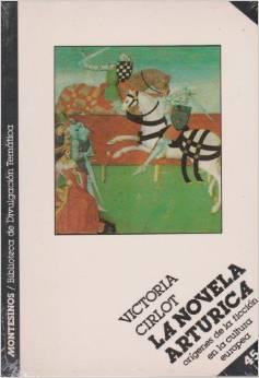 NOVELA ARTURICA, LA (ORIGENES FICCION 45) | 9788489354104 | CIRLOT, VICTORIA | Llibreria Aqualata | Comprar llibres en català i castellà online | Comprar llibres Igualada