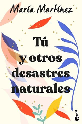 TÚ Y OTROS DESASTRES NATURALES | 9788408246602 | MARTÍNEZ, MARÍA | Llibreria Aqualata | Comprar llibres en català i castellà online | Comprar llibres Igualada