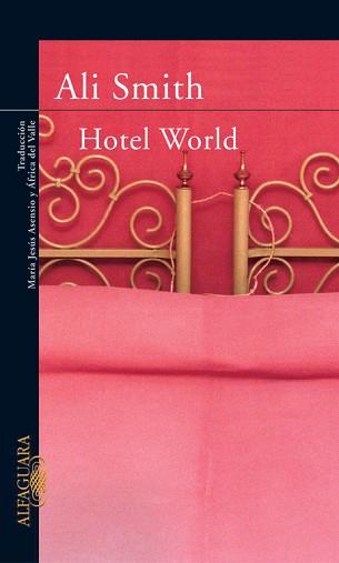 HOTEL WORLD | 9788420465241 | SMITH, ALI | Llibreria Aqualata | Comprar libros en catalán y castellano online | Comprar libros Igualada