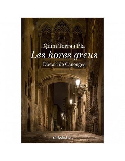 HORES GREUS, LES | 9788415315988 | TORRA, QUIM | Llibreria Aqualata | Comprar llibres en català i castellà online | Comprar llibres Igualada