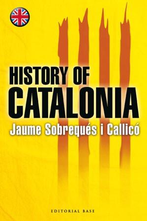 HISTORY OF CATALONIA -BASE- ANGLES | 9788485031863 | SOBREQUES I CALLICO, JAUME | Llibreria Aqualata | Comprar llibres en català i castellà online | Comprar llibres Igualada