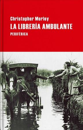 LIBRERIA AMBULANTE,LA (TAPA) | 9788416291779 | MORLEY, CHRISTOPHER | Llibreria Aqualata | Comprar llibres en català i castellà online | Comprar llibres Igualada