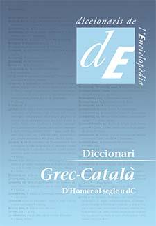 DICCIONARI GREC-CATALÀ. D'HOMER AL SEGLE II AC | 9788441224223 | DIVERSOS AUTORS | Llibreria Aqualata | Comprar llibres en català i castellà online | Comprar llibres Igualada