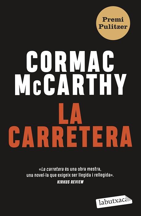 CARRETERA, LA | 9788419107343 | MC CARTHY, CORMAC | Llibreria Aqualata | Comprar llibres en català i castellà online | Comprar llibres Igualada
