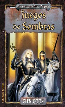 JUEGO DE SOMBRAS (COMPAÑIA NEGRA 5) | 9788484219217 | COOK, GLEN | Llibreria Aqualata | Comprar llibres en català i castellà online | Comprar llibres Igualada