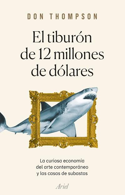 TIBURÓN DE 12 MILLONES DE DÓLARES, EL | 9788434435360 | THOMPSON, DON | Llibreria Aqualata | Comprar llibres en català i castellà online | Comprar llibres Igualada