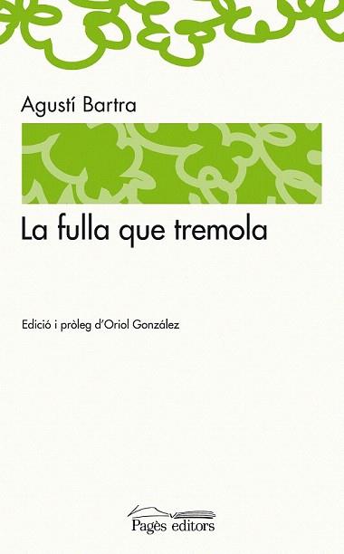 FULLA QUE TREMOLA, LA (LA SUDA 117) | 9788497798655 | BARTRA, AGUSTI | Llibreria Aqualata | Comprar llibres en català i castellà online | Comprar llibres Igualada