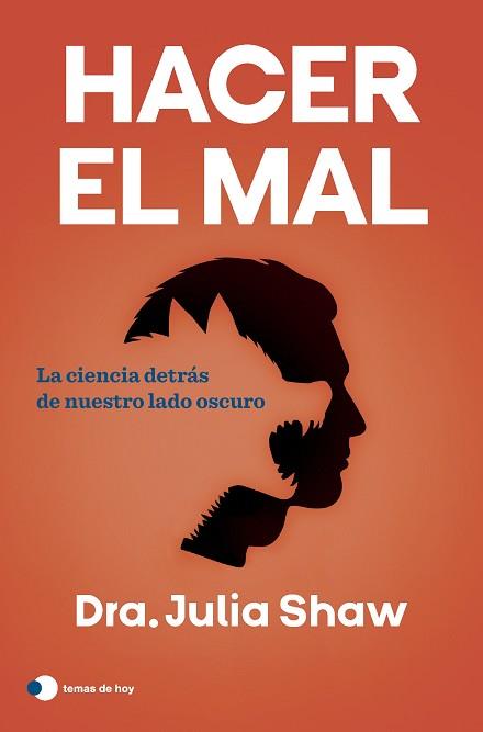 HACER EL MAL | 9788419812339 | SHAW, JULIA | Llibreria Aqualata | Comprar llibres en català i castellà online | Comprar llibres Igualada