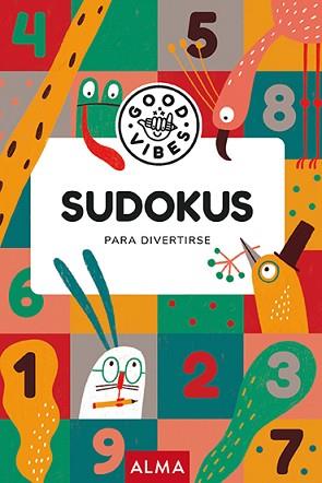 SUDOKUS PARA DIVERTIRSE (GOOD VIBES) | 9788418395482 | VARIOS AUTORES | Llibreria Aqualata | Comprar llibres en català i castellà online | Comprar llibres Igualada