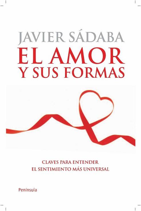 AMOR Y SUS FORMAS, EL | 9788499420608 | SADABA, JAVIER | Llibreria Aqualata | Comprar llibres en català i castellà online | Comprar llibres Igualada