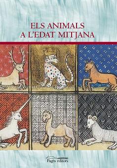 ANIMALS A L'EDAT MITJANA, LES | 9788413030326 | VARIOS AUTORES | Llibreria Aqualata | Comprar llibres en català i castellà online | Comprar llibres Igualada