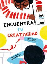 ENCUENTRA TU CREATIVIDAD | 9788494953088 | ROSEN, ARON | Llibreria Aqualata | Comprar llibres en català i castellà online | Comprar llibres Igualada