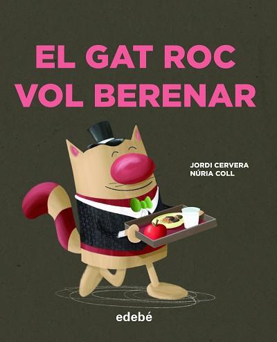 GAT ROC VOL BERENAR, EL | 9788468346748 | CERVERA, JORDI | Llibreria Aqualata | Comprar llibres en català i castellà online | Comprar llibres Igualada