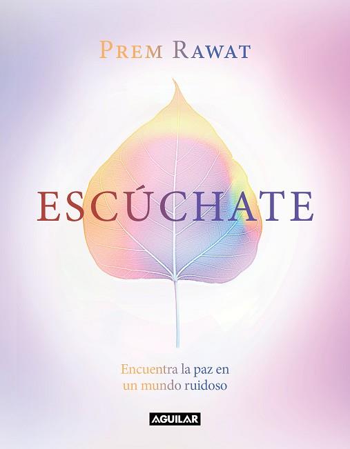 ESCÚCHATE | 9788403521667 | RAWAT, PREM | Llibreria Aqualata | Comprar llibres en català i castellà online | Comprar llibres Igualada