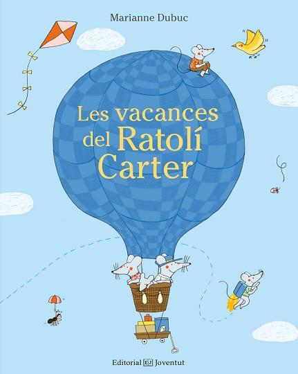 VACANCES DEL RATOLÍ CARTER, LES | 9788426143662 | DUBUC, MARIANNE | Llibreria Aqualata | Comprar llibres en català i castellà online | Comprar llibres Igualada