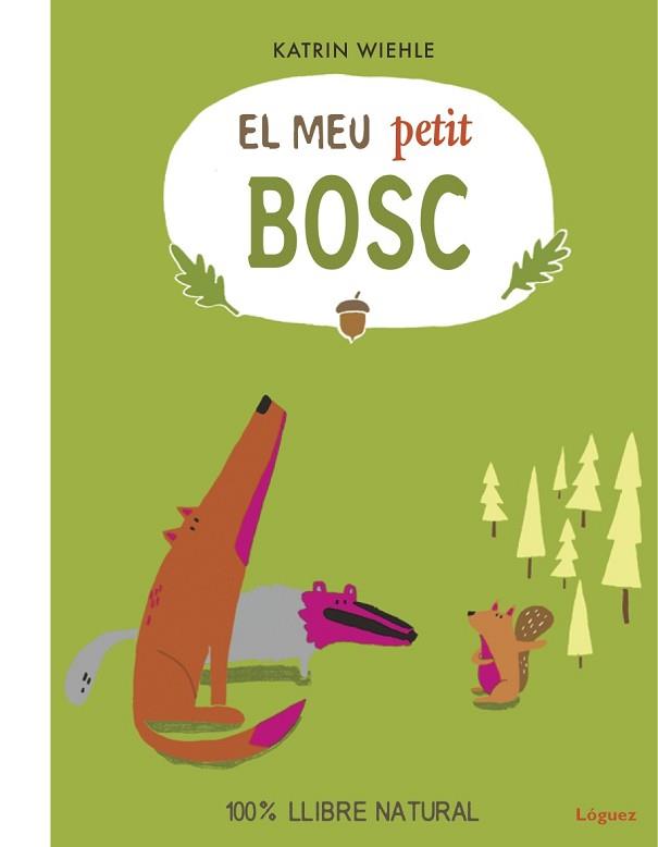 MEU PETIT BOSC, EL | 9788494818394 | WIEHLE, KATRIN | Llibreria Aqualata | Comprar llibres en català i castellà online | Comprar llibres Igualada