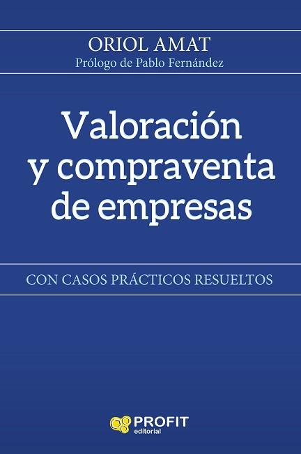 VALORACIÓN Y COMPRAVENTA DE EMPRESAS | 9788417209469 | AMAT, ORIOL | Llibreria Aqualata | Comprar llibres en català i castellà online | Comprar llibres Igualada