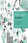 MINDFULNESS AL CAMINAR | 9780857628190 | BAKER, DOUGLAS | Llibreria Aqualata | Comprar llibres en català i castellà online | Comprar llibres Igualada