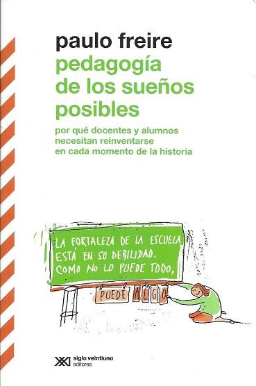 PEDAGOGIA DE LOS SUEÑOS POSIBLES | 9789876296045 | FREIRE, PAULO | Llibreria Aqualata | Comprar llibres en català i castellà online | Comprar llibres Igualada