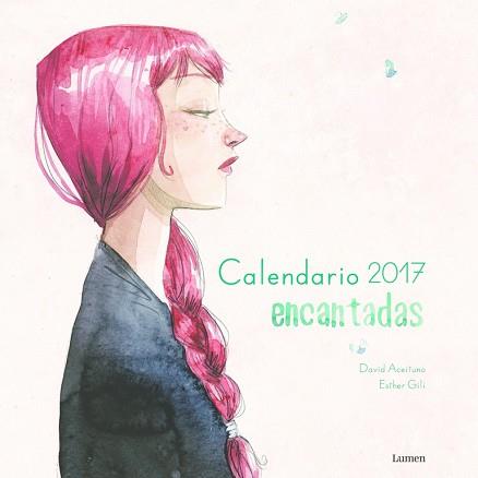2017 CALENDARIO ENCANTADAS | 9788448846404 | ACEITUNO, DAVID / GILI, ESTHER | Llibreria Aqualata | Comprar llibres en català i castellà online | Comprar llibres Igualada