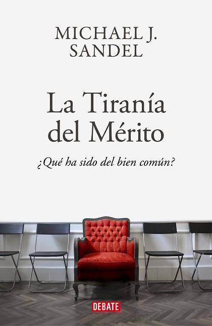 TIRANÍA DEL MÉRITO, LA | 9788418006340 | SANDEL, MICHAEL J. | Llibreria Aqualata | Comprar llibres en català i castellà online | Comprar llibres Igualada