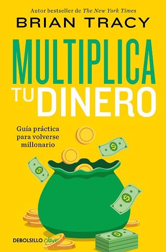 MULTIPLICA TU DINERO | 9788466372862 | TRACY, BRIAN | Llibreria Aqualata | Comprar llibres en català i castellà online | Comprar llibres Igualada