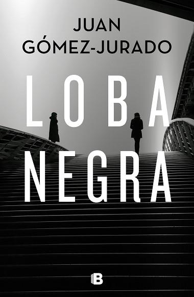 LOBA NEGRA | 9788466666497 | GÓMEZ-JURADO, JUAN | Llibreria Aqualata | Comprar llibres en català i castellà online | Comprar llibres Igualada