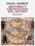 HISTORIA Y CRONOLOGIA DEL MUNDO | 9788434452145 | ASIMOV, ISAAC (1920-1992) | Llibreria Aqualata | Comprar llibres en català i castellà online | Comprar llibres Igualada