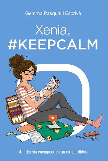 XENIA, #KEEPCALM | 9788469827451 | PASQUAL I ESCRIVÁ, GEMMA | Llibreria Aqualata | Comprar llibres en català i castellà online | Comprar llibres Igualada