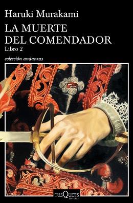 MUERTE DEL COMENDADOR (LIBRO 2), LA | 9788490666326 | MURAKAMI, HARUKI | Llibreria Aqualata | Comprar llibres en català i castellà online | Comprar llibres Igualada
