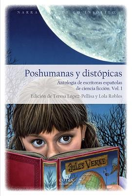 POSHUMANAS Y DISTÓPICAS | 9788418079184 | VARIOS AUTORES | Llibreria Aqualata | Comprar llibres en català i castellà online | Comprar llibres Igualada