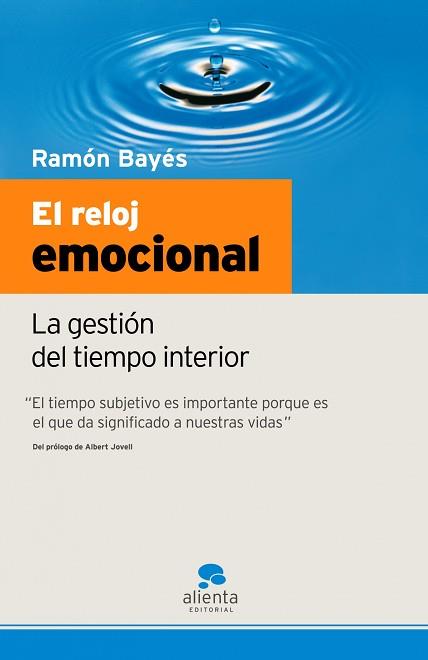 RELOJ EMOCIONAL, EL | 9788493521271 | BAYES, RAMON | Llibreria Aqualata | Comprar llibres en català i castellà online | Comprar llibres Igualada
