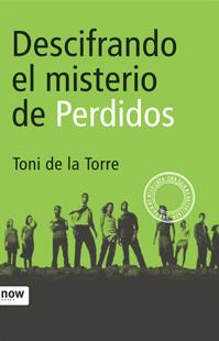 DESCIFRANDO EL MISTERIO DE PERDIDOS | 9788496201927 | DE LA TORRE, TONI | Llibreria Aqualata | Comprar llibres en català i castellà online | Comprar llibres Igualada