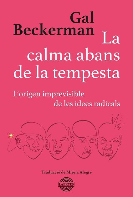 CALMA ABANS DE LA TEMPESTA, LA | 9788419676016 | BECKERMAN, GAL | Llibreria Aqualata | Comprar llibres en català i castellà online | Comprar llibres Igualada