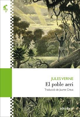POBLE AERI, EL | 9788416948796 | VERNE, JULES | Llibreria Aqualata | Comprar llibres en català i castellà online | Comprar llibres Igualada