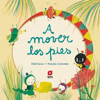 A MOVER LOS PIES | 9788413183169 | GRAU, DIDI | Llibreria Aqualata | Comprar llibres en català i castellà online | Comprar llibres Igualada