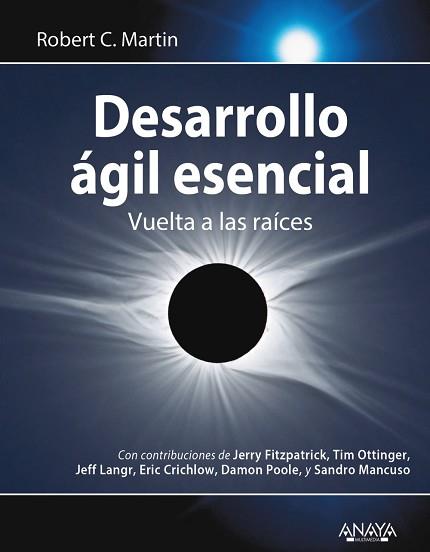 DESARROLLO ÁGIL ESENCIAL | 9788441542273 | MARTIN, ROBERT C. | Llibreria Aqualata | Comprar llibres en català i castellà online | Comprar llibres Igualada