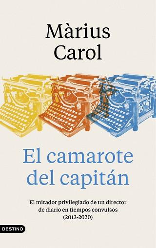 CAMAROTE DEL CAPITÁN, EL | 9788423359240 | CAROL, MÀRIUS | Llibreria Aqualata | Comprar llibres en català i castellà online | Comprar llibres Igualada