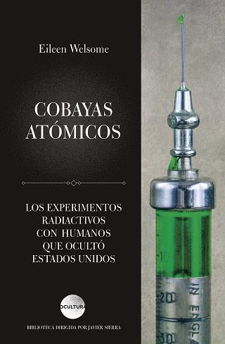 COBAYAS ATÓMICOS | 9788417371852 | WELSOME, EILEEN | Llibreria Aqualata | Comprar llibres en català i castellà online | Comprar llibres Igualada