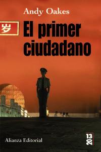 PRIMER CIUDADANO, EL (20-13) | 9788420668284 | OAKES, ANDY | Llibreria Aqualata | Comprar llibres en català i castellà online | Comprar llibres Igualada