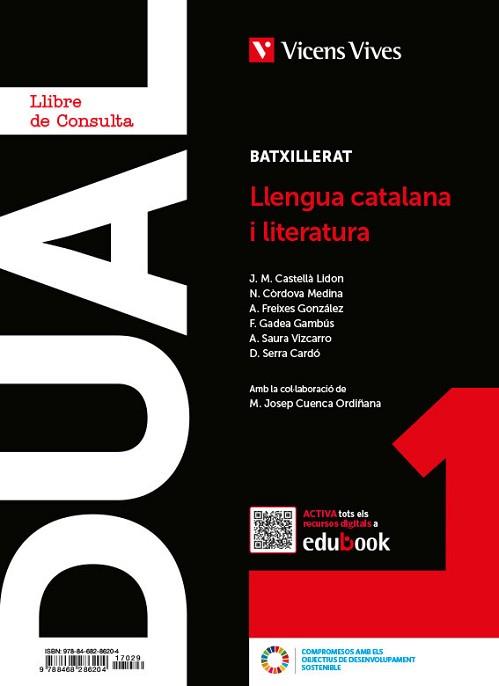 LLENGUA CATALANA I LIT 1 (LC+QA+DIGITAL) (DUAL) | 9788468286204 | CASTELLA LIDON, JOSEP Mª/N. CÒRDOVA/A. FREIXES/F. GADEA/A. SAURA/D. SERRA/M. J. CUENCA | Llibreria Aqualata | Comprar llibres en català i castellà online | Comprar llibres Igualada