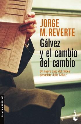 GALVEZ Y EL CAMBIO DEL CAMBIO (BOOKET 2228) | 9788467028812 | REVERTE, JORGE M. | Llibreria Aqualata | Comprar llibres en català i castellà online | Comprar llibres Igualada