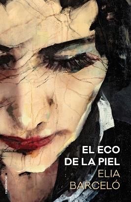 ECO DE LA PIEL, EL | 9788417305680 | BARCELÓ, ELIA | Llibreria Aqualata | Comprar llibres en català i castellà online | Comprar llibres Igualada