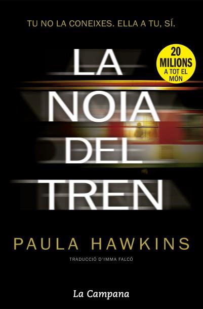 NOIA DEL TREN, LA | 9788416457007 | HAWKINS, PAULA | Llibreria Aqualata | Comprar llibres en català i castellà online | Comprar llibres Igualada
