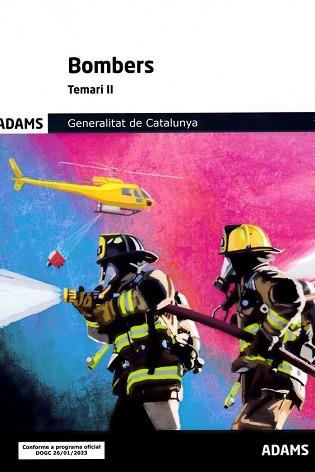 BOMBERS. TEMARI 2 GENERALITAT DE CATALUNYA | 9788411167819 | VV. AA. | Llibreria Aqualata | Comprar llibres en català i castellà online | Comprar llibres Igualada