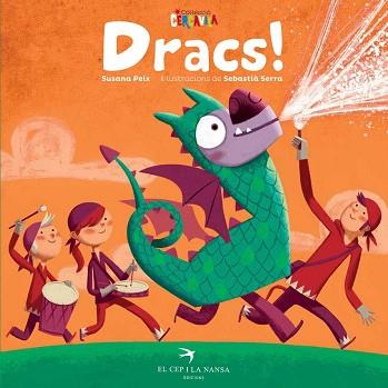 DRACS! | 9788494305146 | PEIX, SUSANA / SERRA, SEBASTIÀ | Llibreria Aqualata | Comprar llibres en català i castellà online | Comprar llibres Igualada