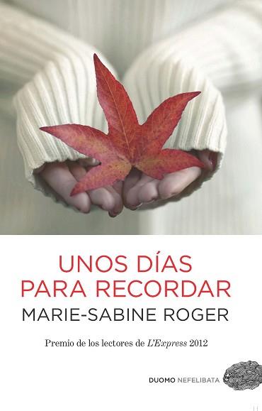 UNOS DÍAS PARA RECORDAR | 9788415355540 | ROGER, MARIE-SABINE | Llibreria Aqualata | Comprar llibres en català i castellà online | Comprar llibres Igualada