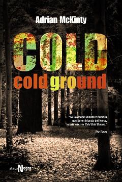 COLD COLD GROUND | 9788420612058 | MCKINTY, ADRIAN | Llibreria Aqualata | Comprar llibres en català i castellà online | Comprar llibres Igualada